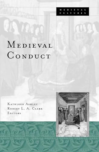 Stock image for Medieval Conduct: Volume 29 for sale by West With The Night