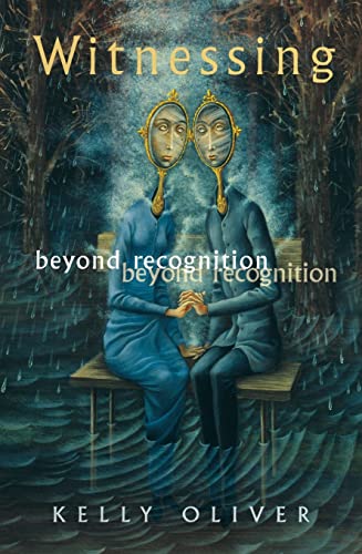 9780816636280: Witnessing: Beyond Recognition