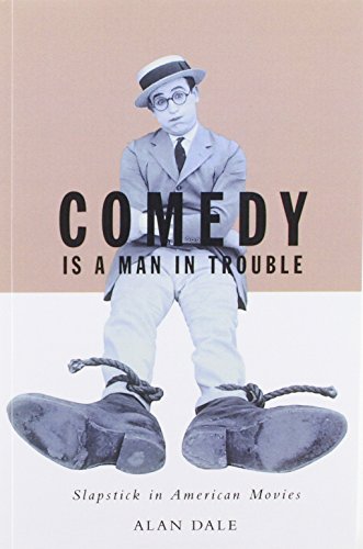 9780816636587: Comedy Is a Man in Trouble: Slapstick in American Movies