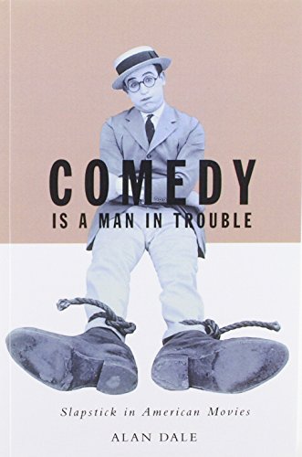 9780816636587: Comedy Is A Man In Trouble: Slapstick In American Movies