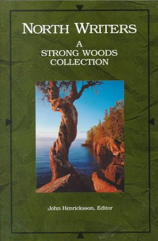 9780816636716: North Writers: A Strong Woods Collection