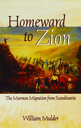 Imagen de archivo de Homeward to Zion: The Mormon Migration from Scandinavia a la venta por ThriftBooks-Dallas