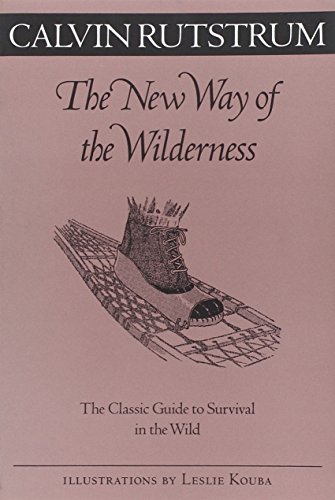 9780816636839: New Way Of The Wilderness: The Classic Guide to Survival in the Wild (Fesler-Lampert Minnesota Heritage)