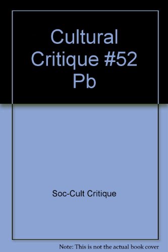9780816636938: Cultural Critique #52 Pb