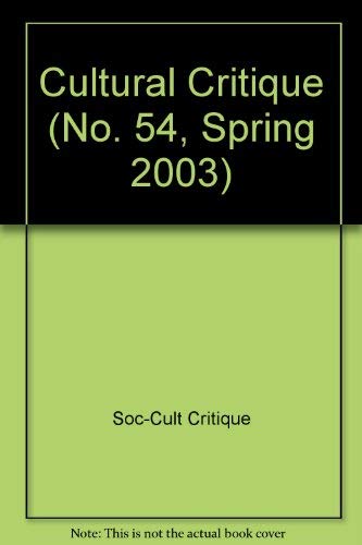 9780816636952: Cultural Critique (No. 54, Spring 2003)