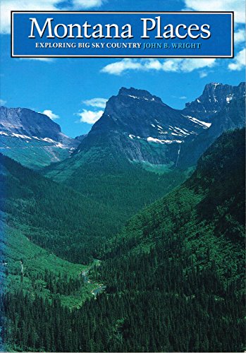 Imagen de stock para Montana Places: Exploring Big Sky Country (Registered Places of America, 2.) [Idioma Ingl�s]