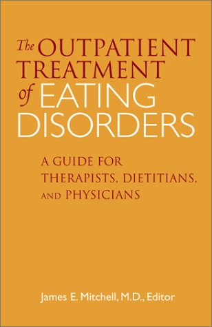 9780816637188: Outpatient Treatment of Eating Disorders: A Guide for Therapists, Dietitians, and Physicians