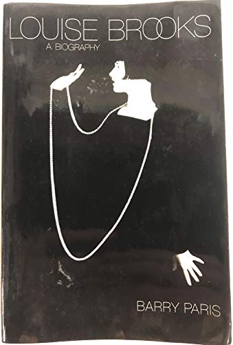 Stock image for Louise Brooks: A Biography for sale by Bookmans