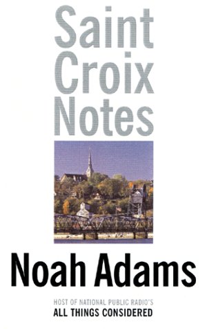 Imagen de archivo de Saint Croix Notes. a la venta por Books  Revisited