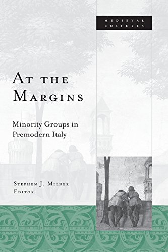 Beispielbild fr At the Margins: Minority Groups in Premodern Italy (Volume 39) zum Verkauf von Anybook.com