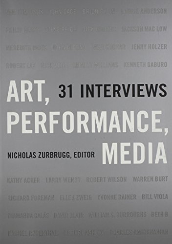 Stock image for Art, Performance, Media: 31 Interviews for sale by Midtown Scholar Bookstore