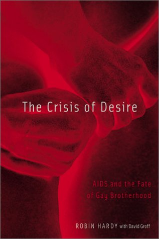 9780816639113: Crisis Of Desire: Aids And The Fate Of Gay Brotherhood