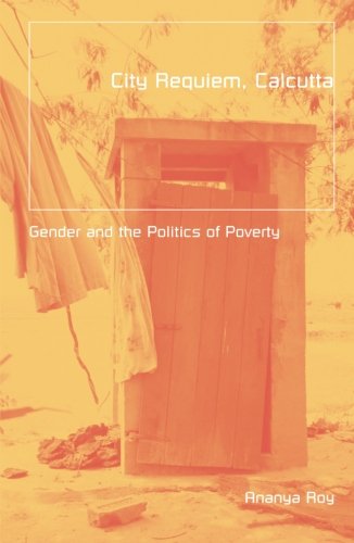 Imagen de archivo de City Requiem, Calcutta: Gender And The Politics Of Poverty (Volume 10) (Globalization and Community) a la venta por Textbooks_Source