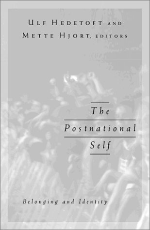 Imagen de archivo de The Postnational Self: Belonging and Identity a la venta por Ergodebooks