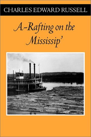 Stock image for A Rafting on the Mississip   (Fesler-Lampert Minnesota Heritage) for sale by Midtown Scholar Bookstore