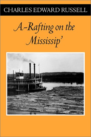Stock image for A Rafting on the Mississip   (Fesler-Lampert Minnesota Heritage) for sale by HPB-Emerald