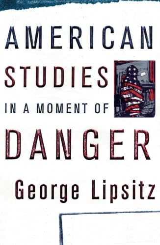 Beispielbild fr American Studies in a Moment of Danger zum Verkauf von Better World Books