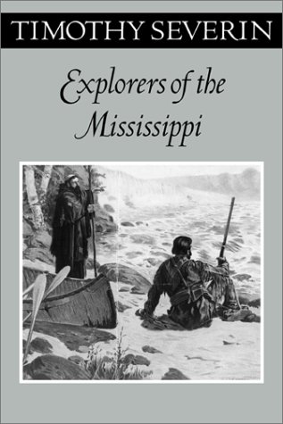 Stock image for Explorers of the Mississippi for sale by Better World Books