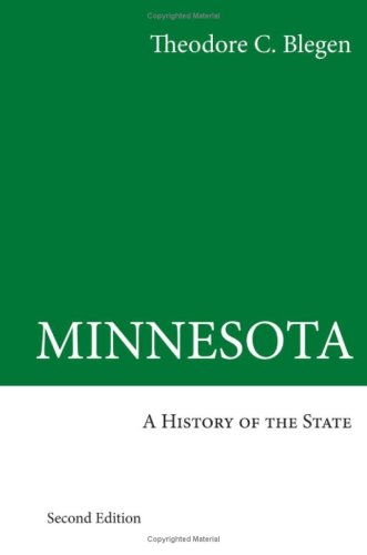 Beispielbild fr Minnesota: A History of the State zum Verkauf von Midtown Scholar Bookstore
