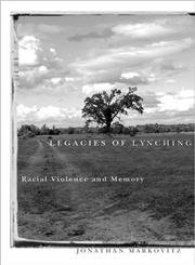 Stock-Bild f�r Legacies of Lynching: Racial Violence and Memory