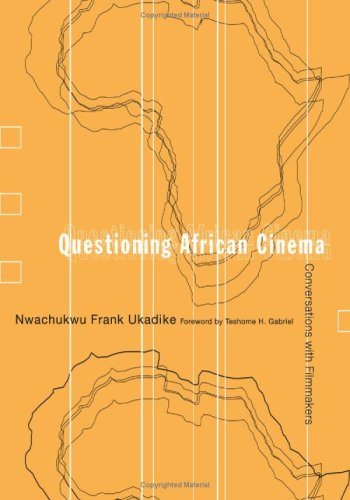 9780816640041: Questioning African Cinema: Conversations With Filmmakers