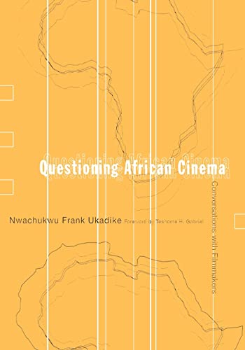 Beispielbild fr Questioning African Cinema : Conversations with Filmmakers zum Verkauf von Better World Books Ltd
