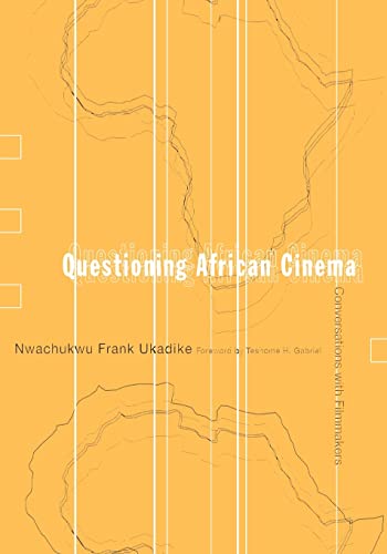 9780816640058: Questioning African Cinema: Conversations With Filmmakers