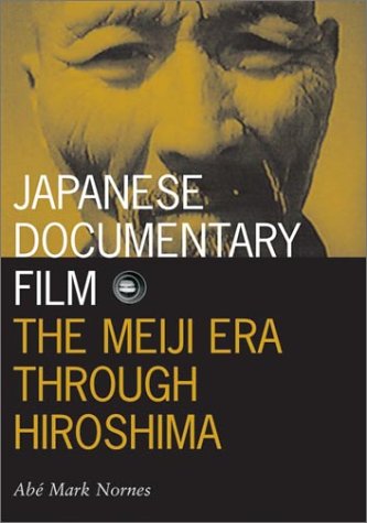 Immagine stock per Japanese Documentary Film: The Meiji Era Through Hiroshima