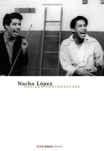 Stock image for Nacho Lopez, Mexican Photographer (Volume 14) (Visible Evidence) for sale by Solr Books