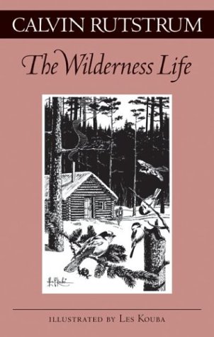 Stock image for Wilderness Life (Fesler-Lampert Minnesota Heritage) for sale by Magers and Quinn Booksellers