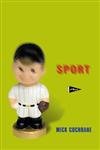 Sport: A Novel (Mysteries & Horror).