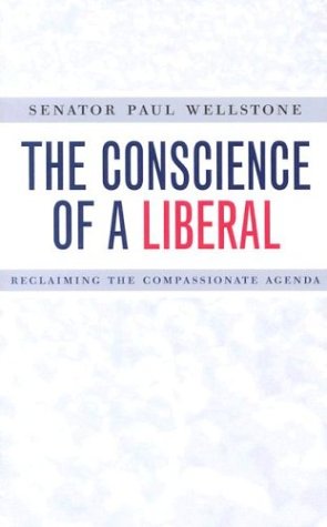 Beispielbild fr The Conscience of a Liberal: Reclaiming the Compassionate Agenda zum Verkauf von Wonder Book