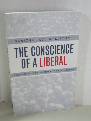 Imagen de archivo de The Conscience Of A Liberal-Reclaiming The Compassionate Agenda a la venta por Foxtrot Books