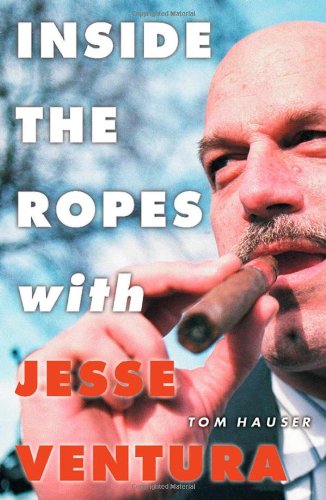 9780816641871: Inside the Ropes with Jesse Ventura
