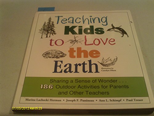 Teaching Kids To Love The Earth (9780816641970) by Lachecki, Marina