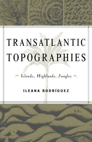 9780816642243: Transatlantic Topographies: Islands, Highlands, Jungles