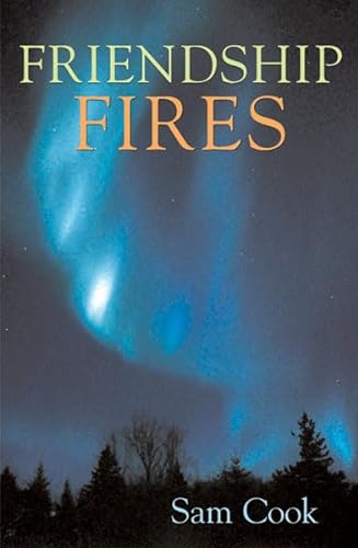 9780816642663: Friendship Fires (Outdoor Essays & Reflections)