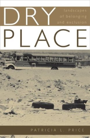 Stock image for Dry Place: Landscapes of Belonging and Exclusion for sale by ThriftBooks-Dallas