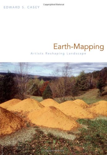 Stock image for Earth-Mapping: Artists Reshaping Landscape for sale by SecondSale