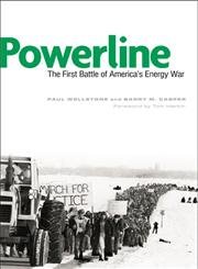 Stock image for Powerline: The First Battle of America's Energy War for sale by Textbooks_Source