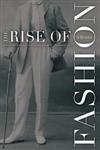 9780816643936: Rise Of Fashion: A Reader