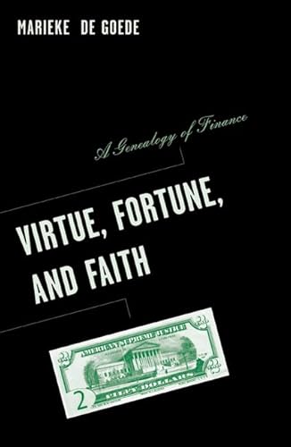 Imagen de archivo de Virtue, Fortune, and Faith : A Genealogy of Finance a la venta por Better World Books: West