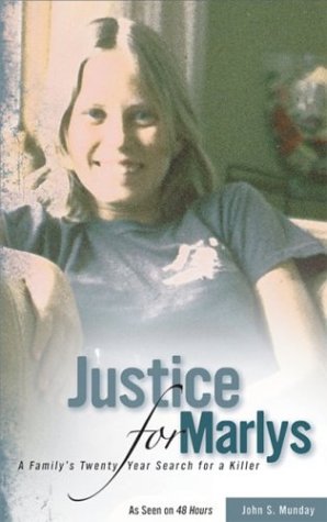 Stock image for Justice For Marlys: A Family's Twenty Year Search for a Killer for sale by Wonder Book