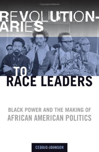 9780816644773: Revolutionaries to Race Leaders: Black Power and the Making of African American Politics