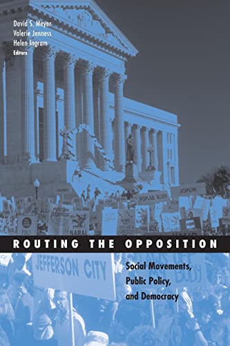 Beispielbild fr Routing the Opposition: Social Movements, Public Policy, and Democracy (Volume 23) (Social Movements, Protest and Contention) zum Verkauf von BooksRun