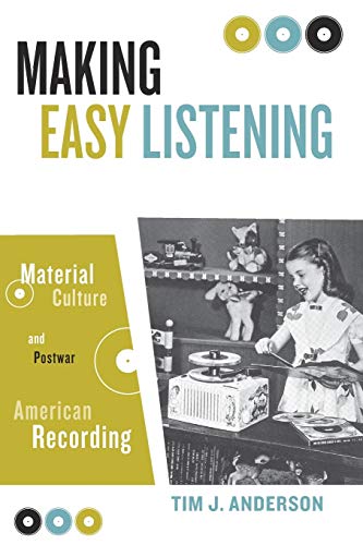 Imagen de archivo de Making Easy Listening (Commerce and Mass Culture) a la venta por HPB-Red