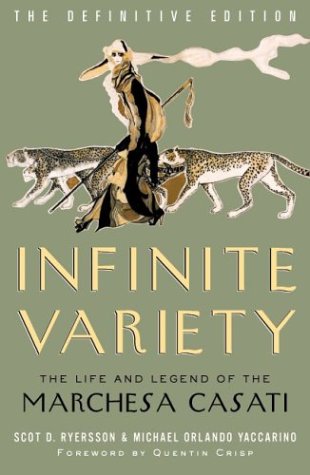 9780816645206: Infinite Variety: The Life and Legend of the Marchesa Casati (Definitive Edition)