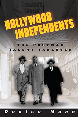 9780816645411: Hollywood Independents: The Postwar Talent Takeover (Commerce and Mass Culture)