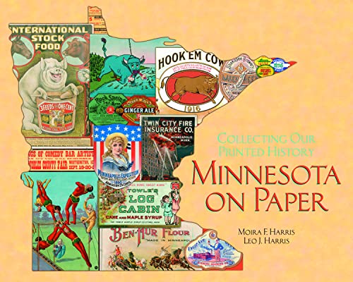9780816645558: Minnesota on Paper: Collecting Our Printed History