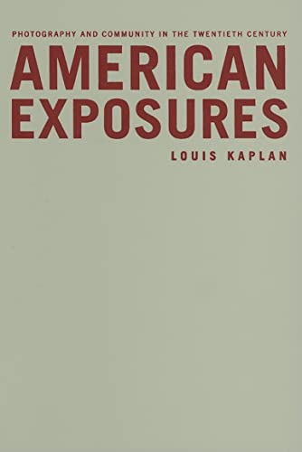 9780816645695: American Exposures: Photography And Community in the Twentieth Century